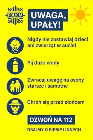 grafika z logo policji, słońcem, napisy otrzegajace przed upałami.