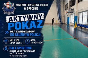obrazek przedstawia fragment sali sportowej i napisy informujące o aktywnym pokazie dla kandydatów do służby w policji.